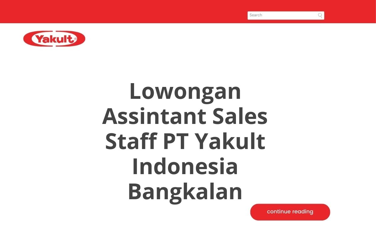 Lowongan Assintant Sales Staff PT Yakult Indonesia Bangkalan