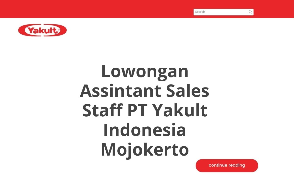 Lowongan Assintant Sales Staff PT Yakult Indonesia Mojokerto