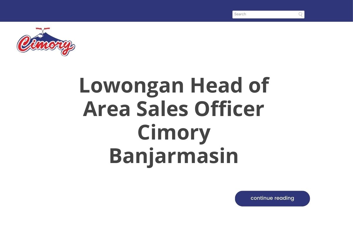 Lowongan Head of Area Sales Officer Cimory Banjarmasin