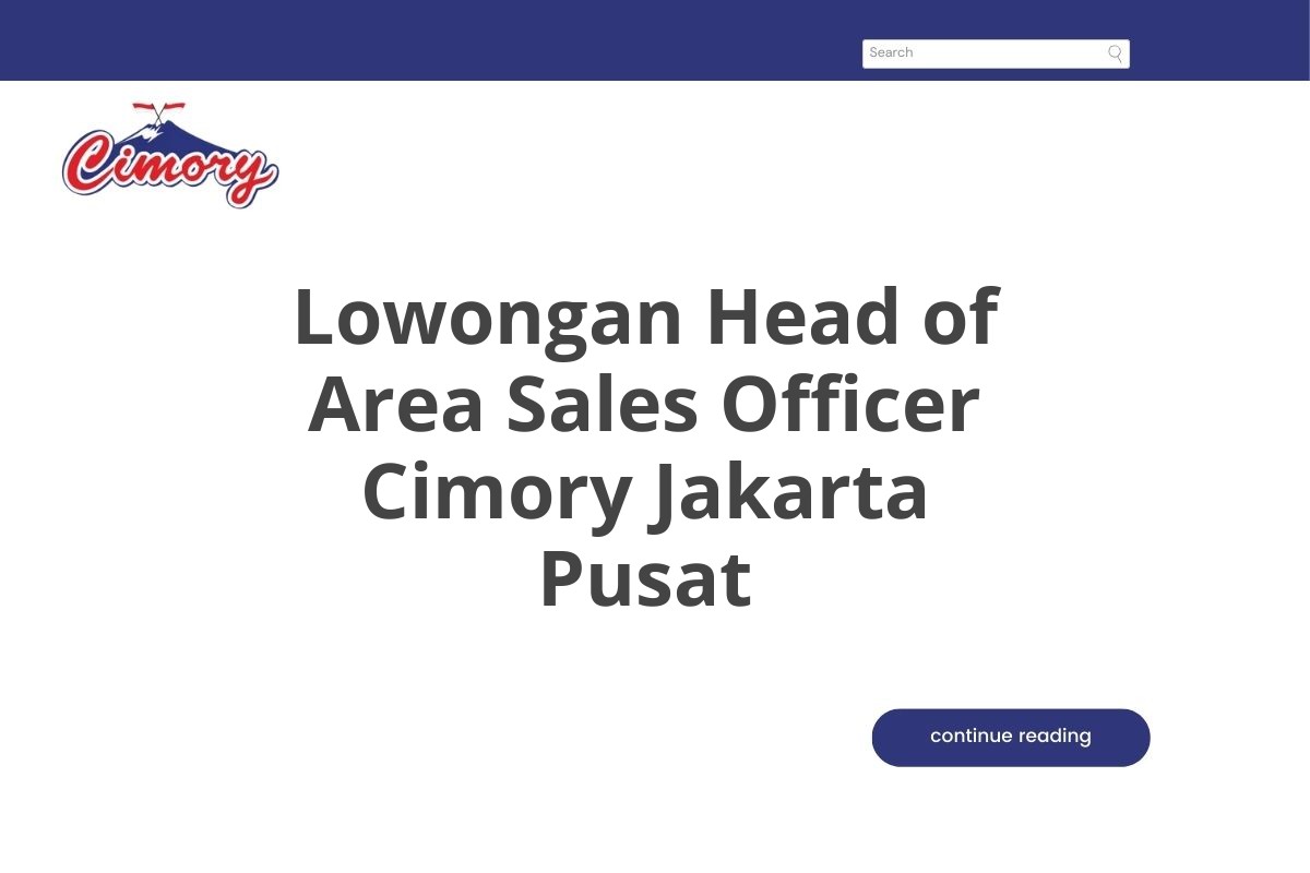 Lowongan Head of Area Sales Officer Cimory Jakarta Pusat