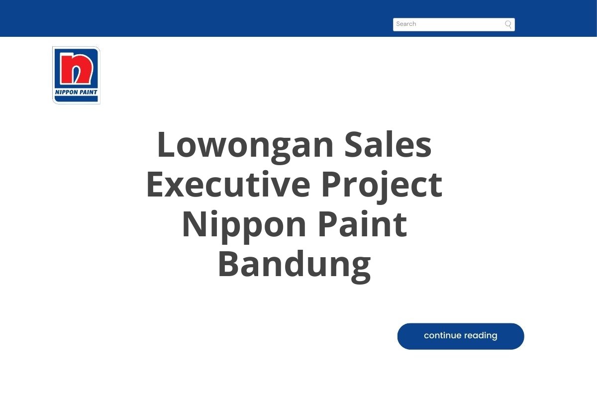 Lowongan Sales Executive Project Nippon Paint Bandung