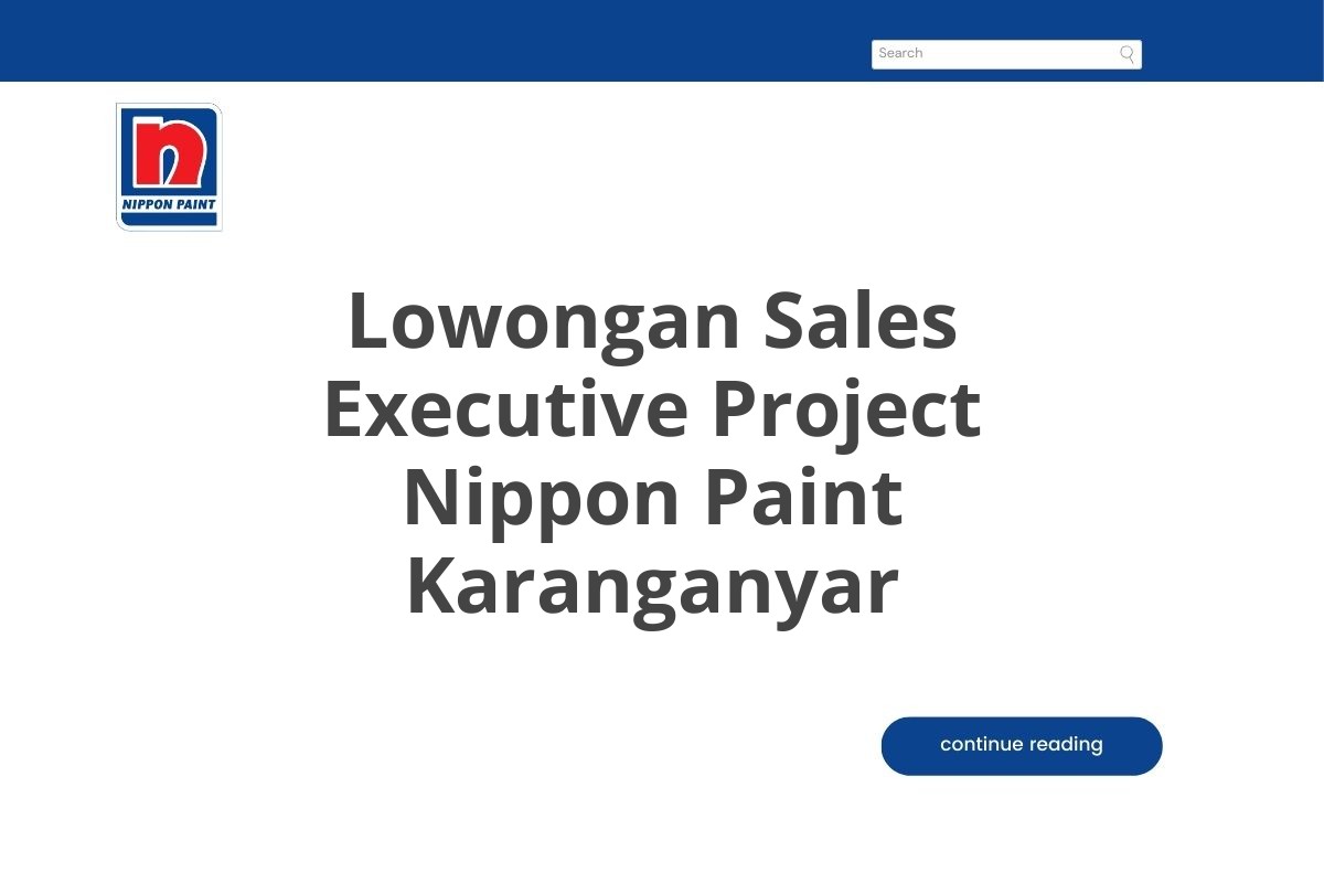 Lowongan Sales Executive Project Nippon Paint Karanganyar