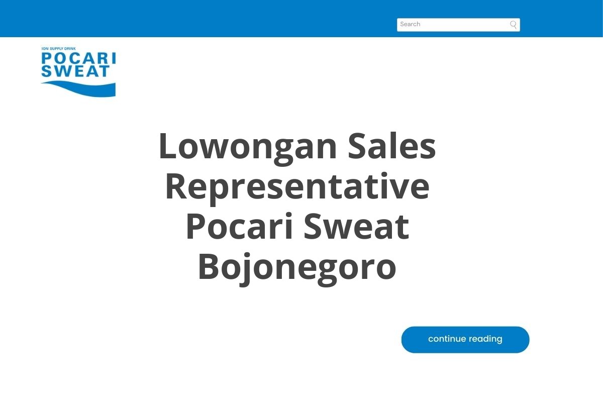 Lowongan Sales Representative Pocari Sweat Bojonegoro