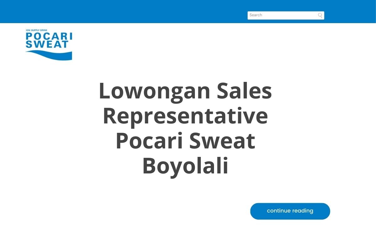 Lowongan Sales Representative Pocari Sweat Boyolali