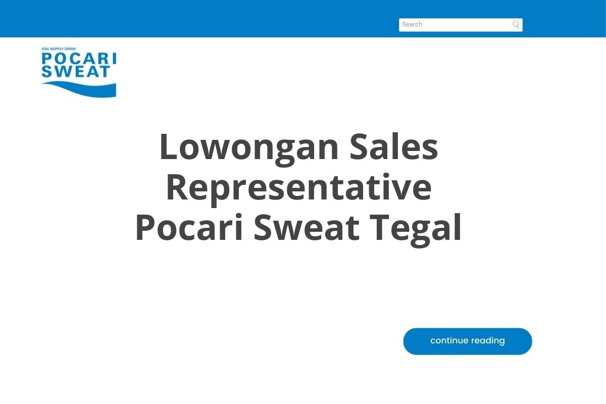 Lowongan Sales Representative Pocari Sweat Tegal