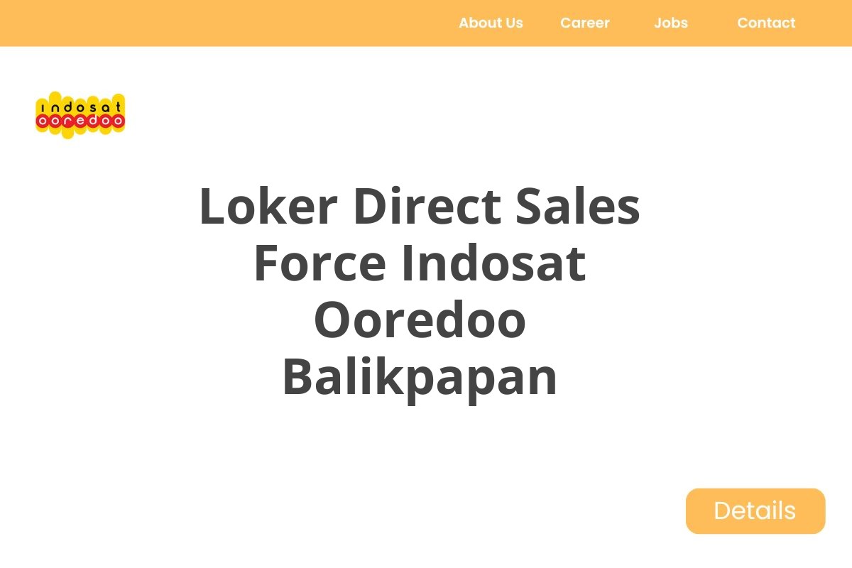 Loker Direct Sales Force Indosat Ooredoo Balikpapan