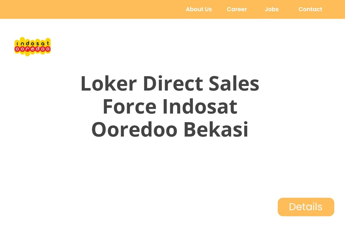 Loker Direct Sales Force Indosat Ooredoo Bekasi