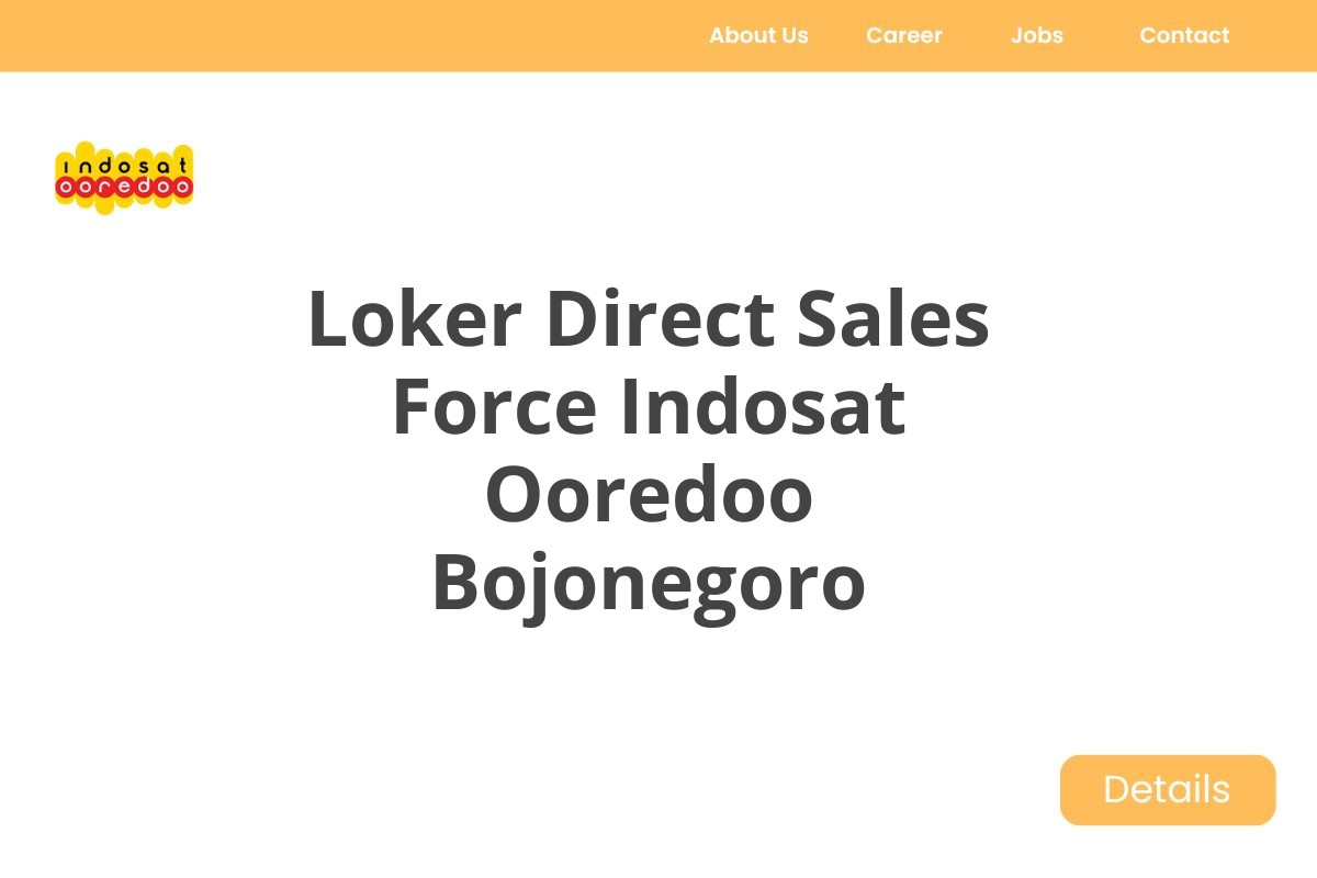 Loker Direct Sales Force Indosat Ooredoo Bojonegoro