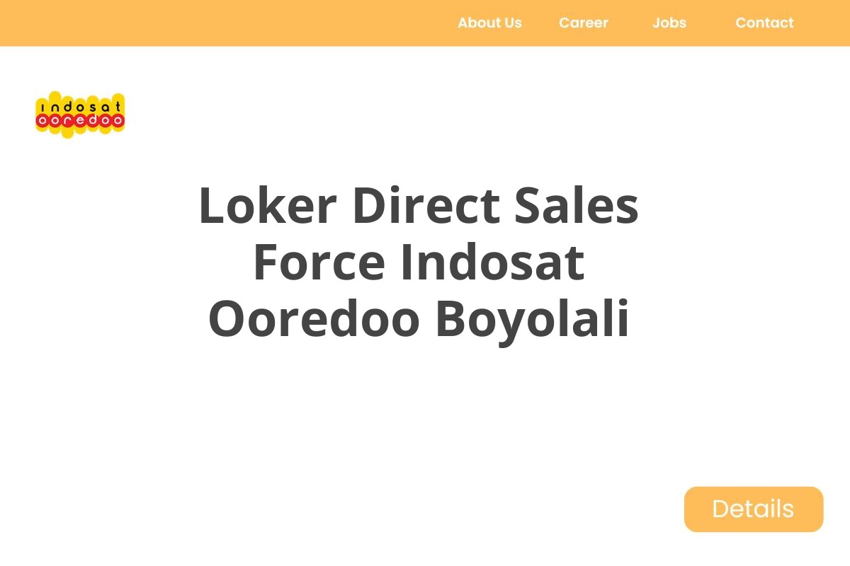 Loker Direct Sales Force Indosat Ooredoo Boyolali