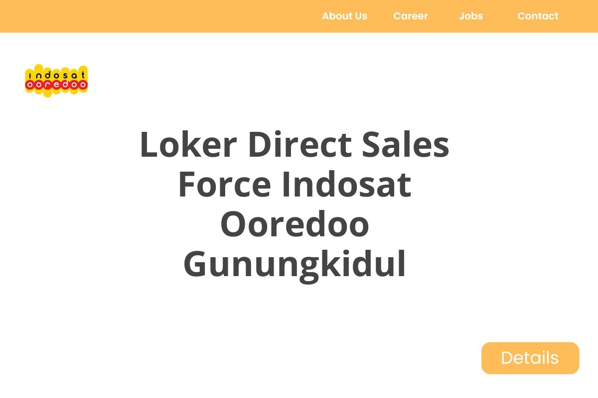 Loker Direct Sales Force Indosat Ooredoo Gunungkidul