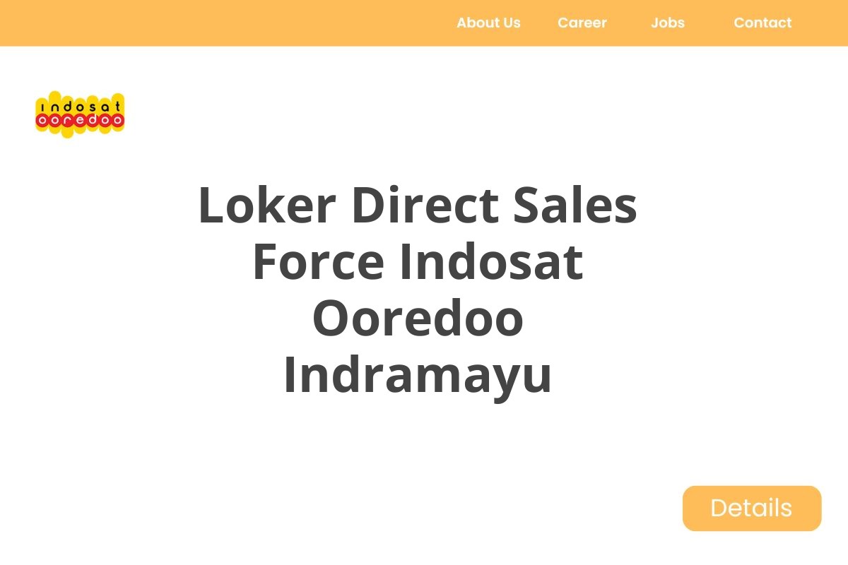 Loker Direct Sales Force Indosat Ooredoo Indramayu