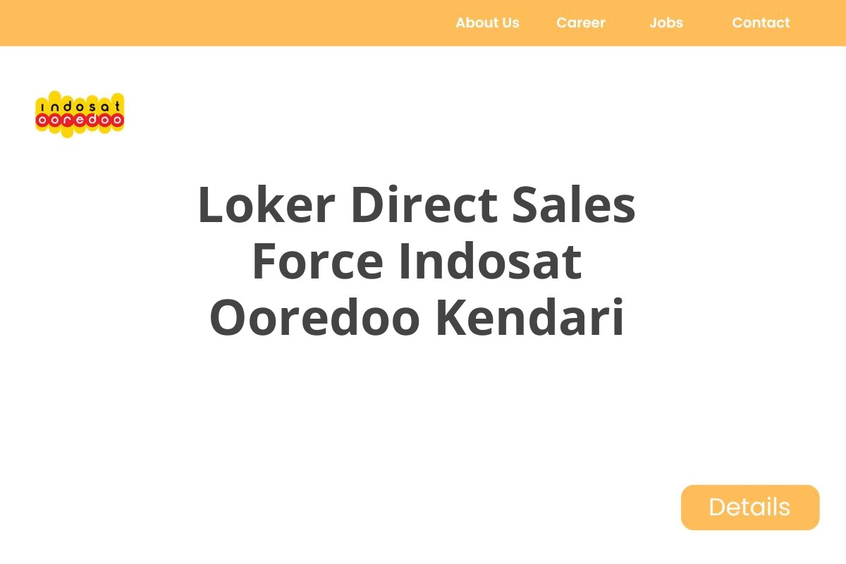 Loker Direct Sales Force Indosat Ooredoo Kendari