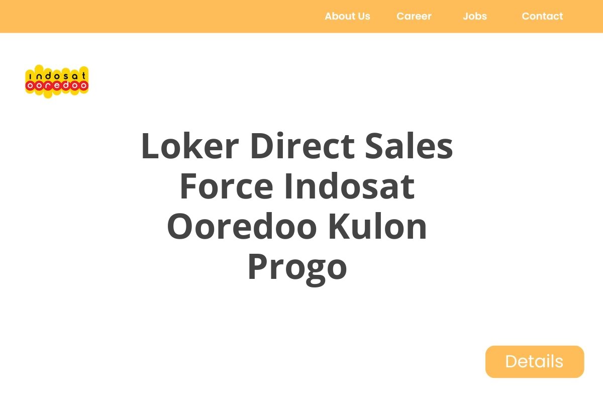 Loker Direct Sales Force Indosat Ooredoo Kulon Progo