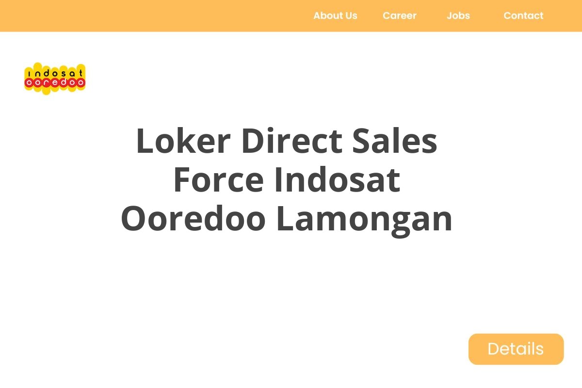 Loker Direct Sales Force Indosat Ooredoo Lamongan