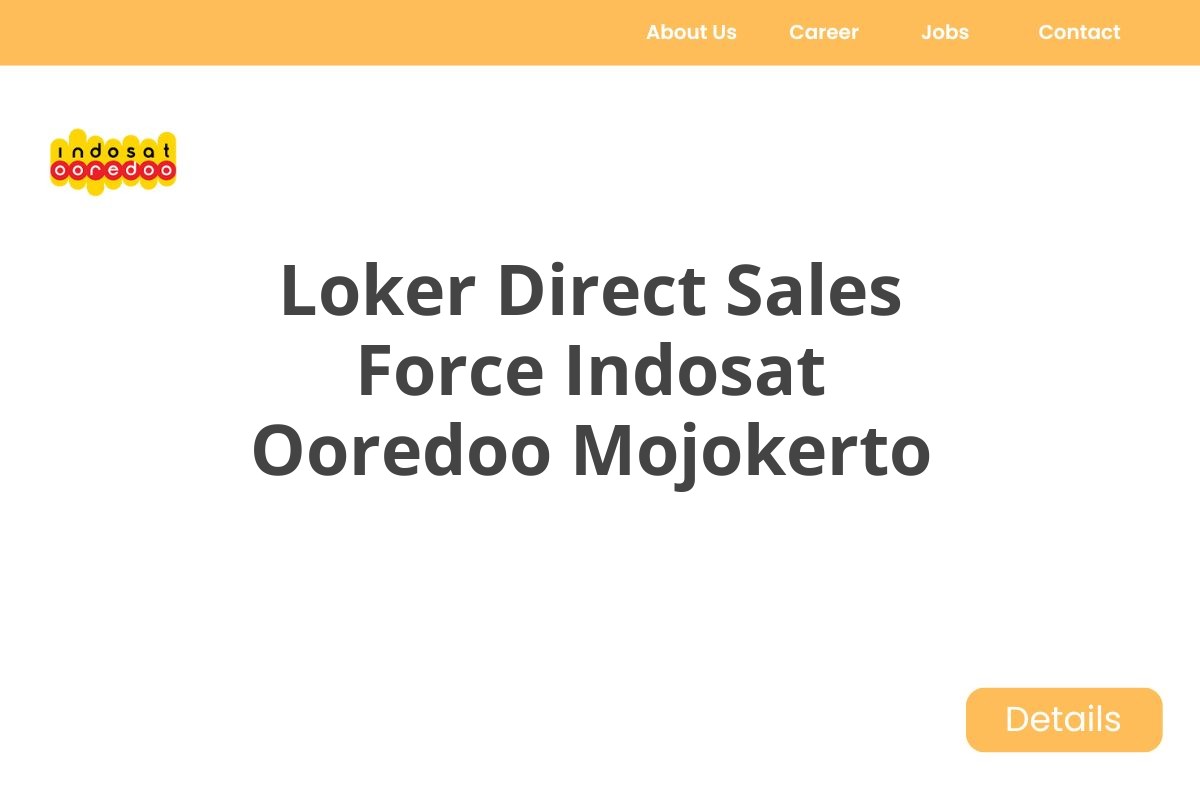 Loker Direct Sales Force Indosat Ooredoo Mojokerto