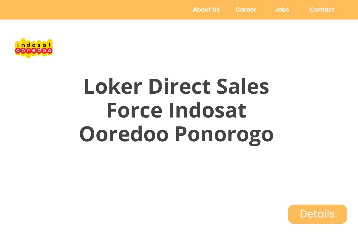 Loker Direct Sales Force Indosat Ooredoo Ponorogo