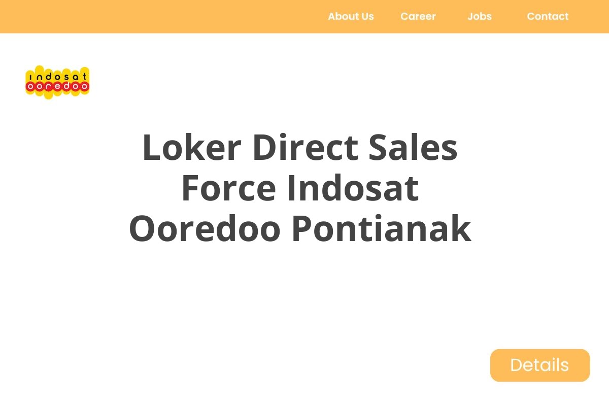 Loker Direct Sales Force Indosat Ooredoo Pontianak