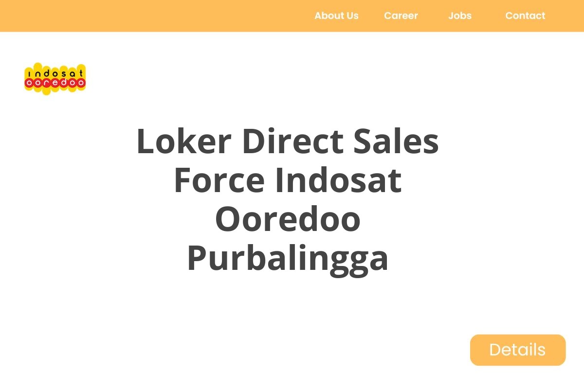 Loker Direct Sales Force Indosat Ooredoo Purbalingga