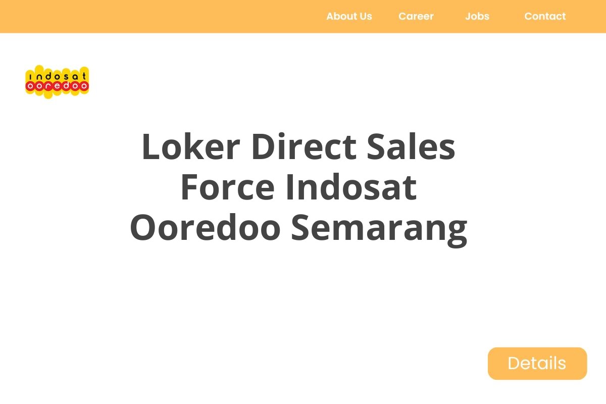 Loker Direct Sales Force Indosat Ooredoo Semarang