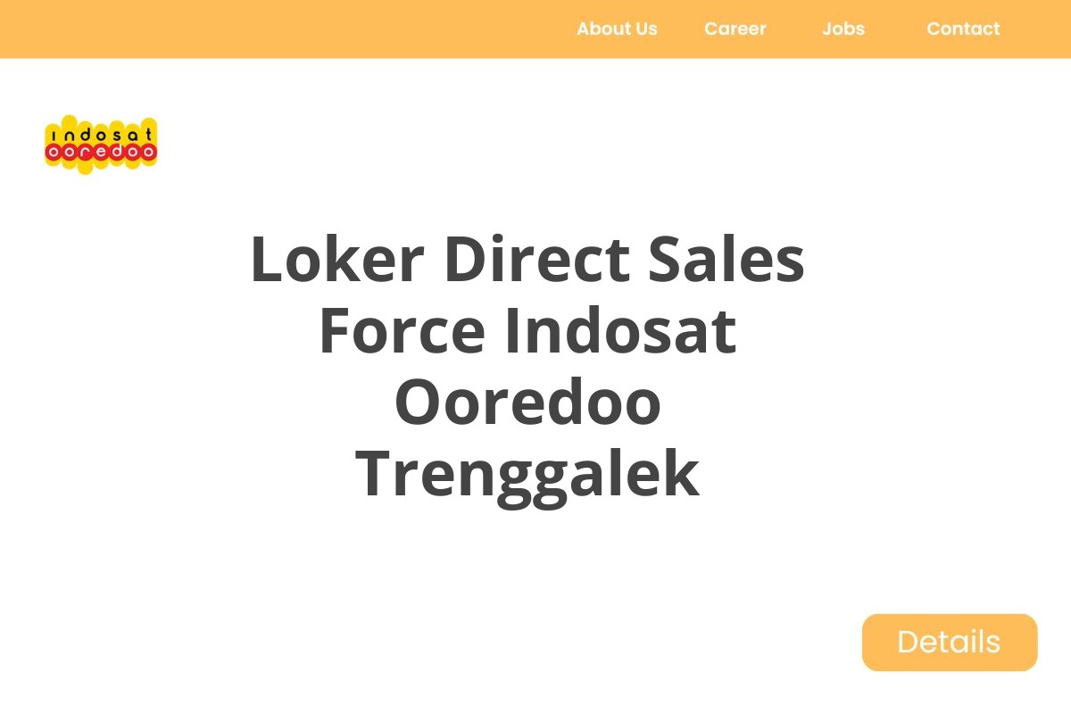 Loker Direct Sales Force Indosat Ooredoo Trenggalek