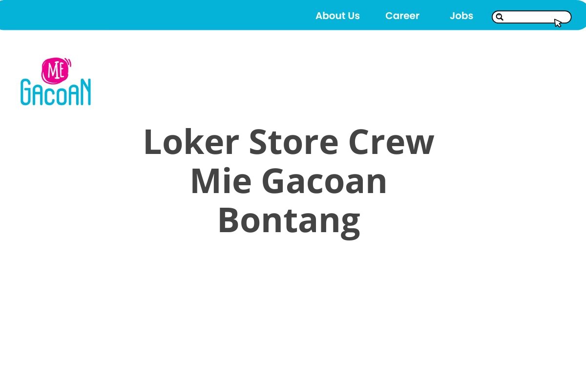 Loker Store Crew Mie Gacoan Bontang