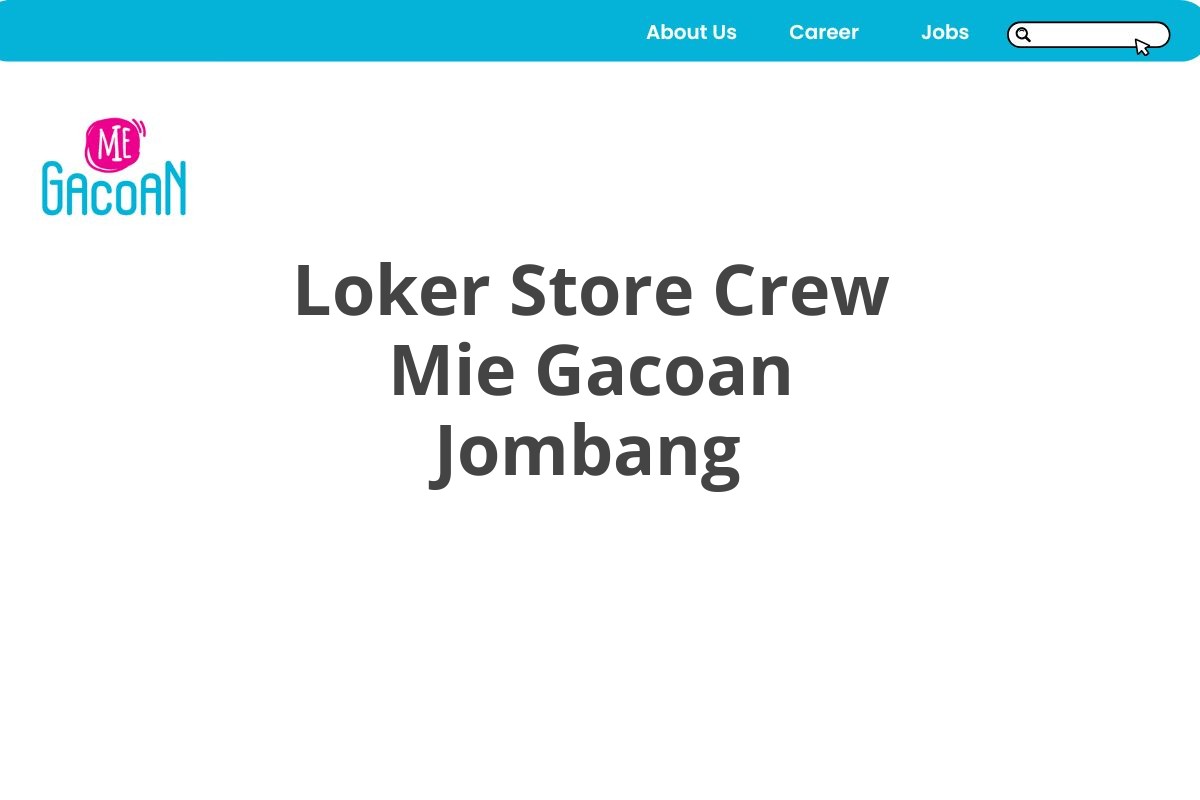 Loker Store Crew Mie Gacoan Jombang