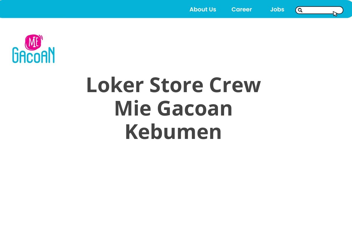 Loker Store Crew Mie Gacoan Kebumen