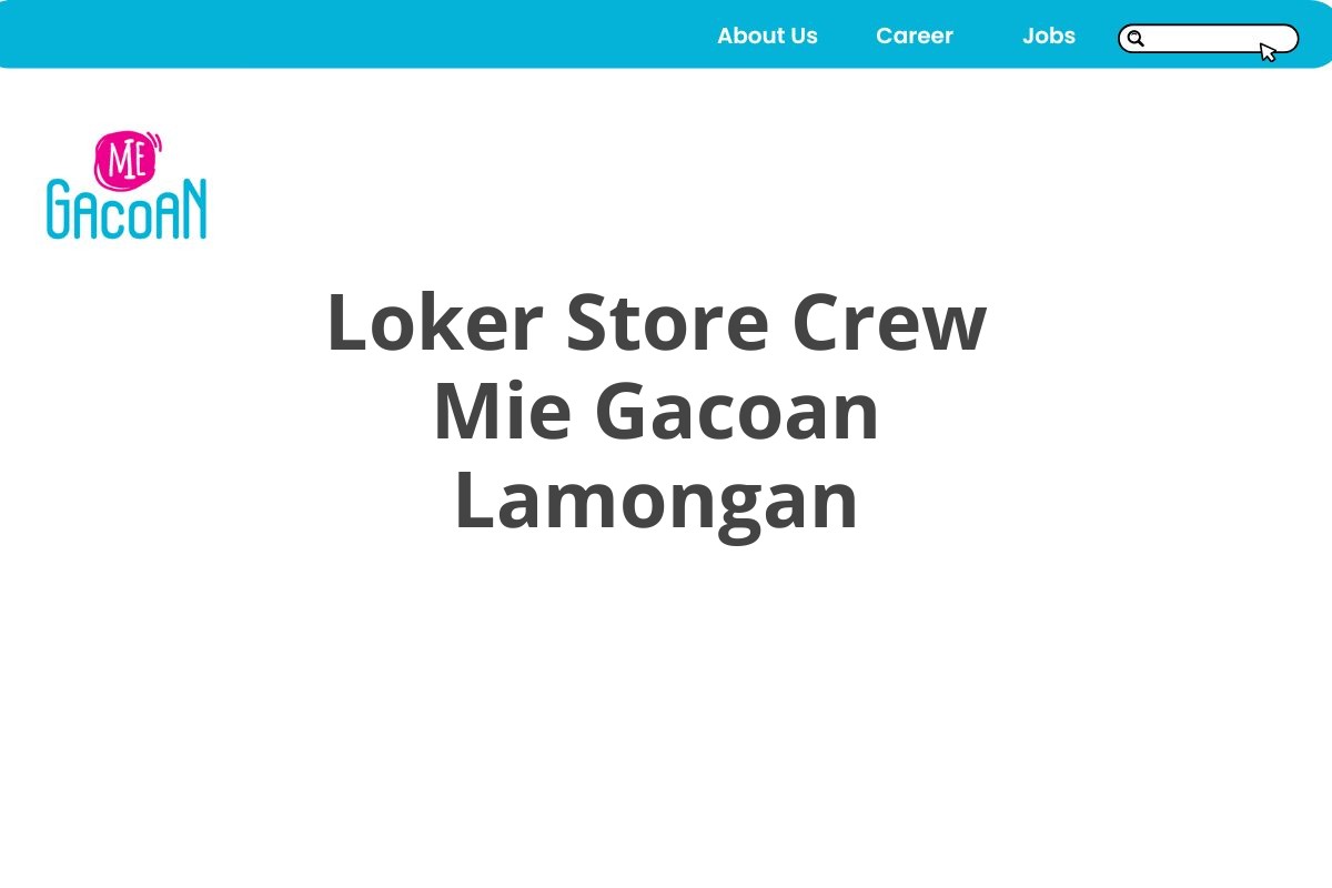 Loker Store Crew Mie Gacoan Lamongan