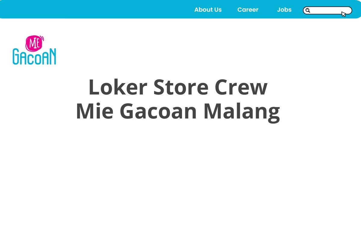 Loker Store Crew Mie Gacoan Malang