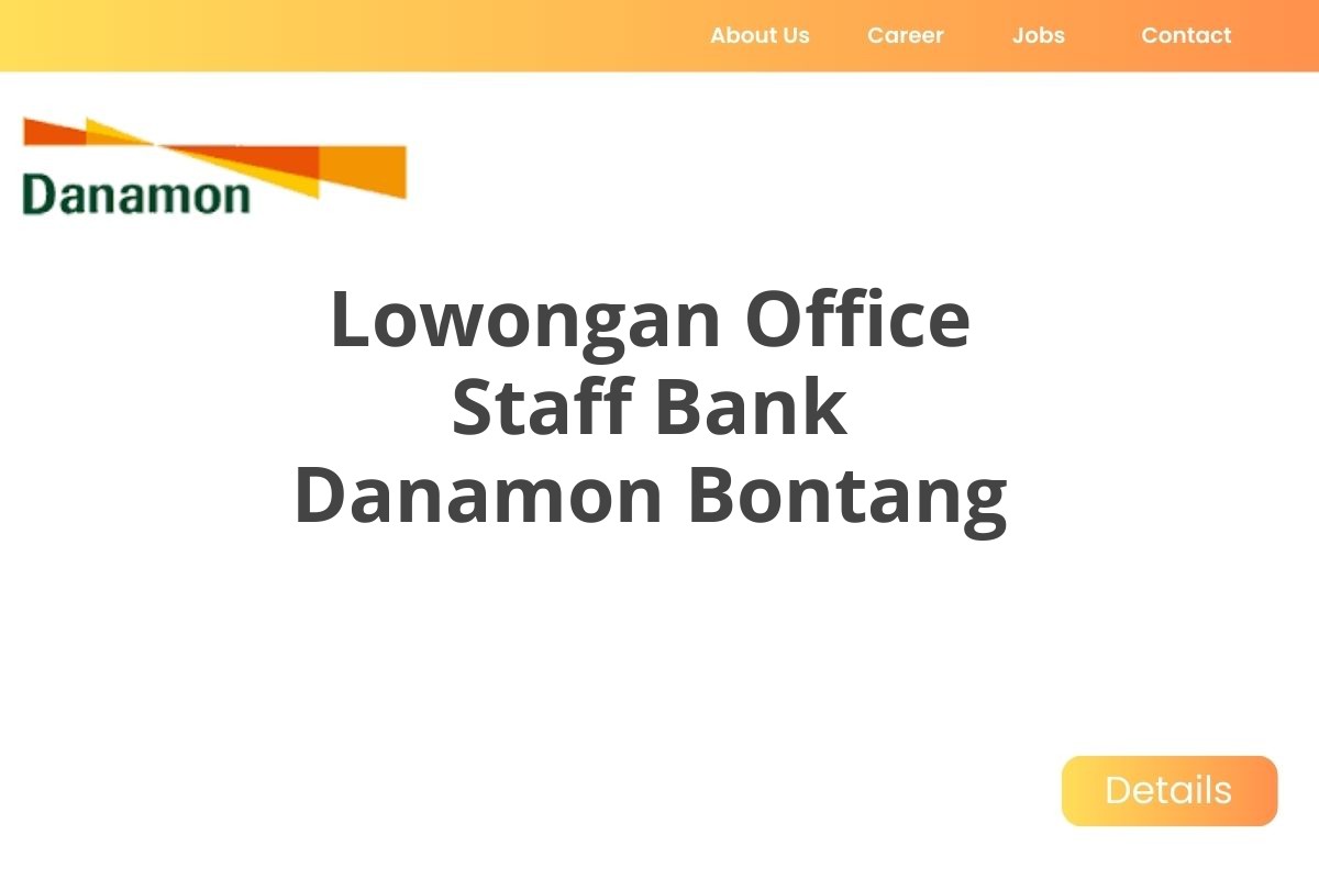 Lowongan Office Staff Bank Danamon Bontang