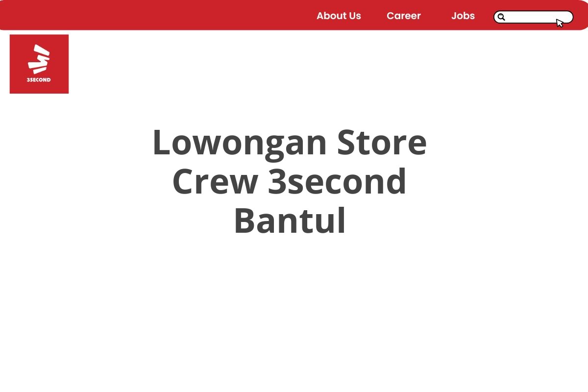 Lowongan Store Crew 3second Bantul