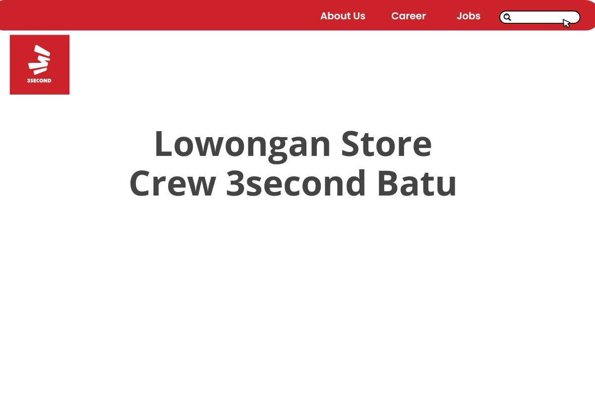 Lowongan Store Crew 3second Batu