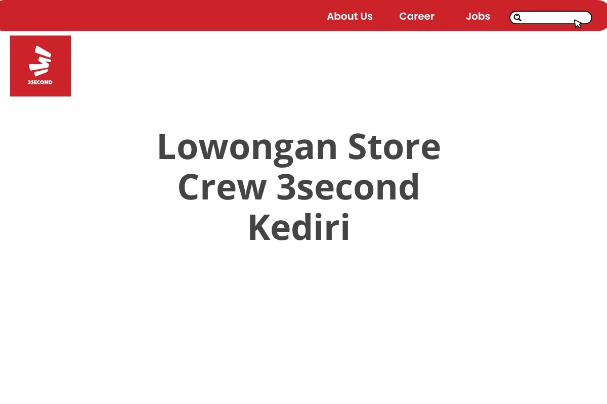 Lowongan Store Crew 3second Kediri