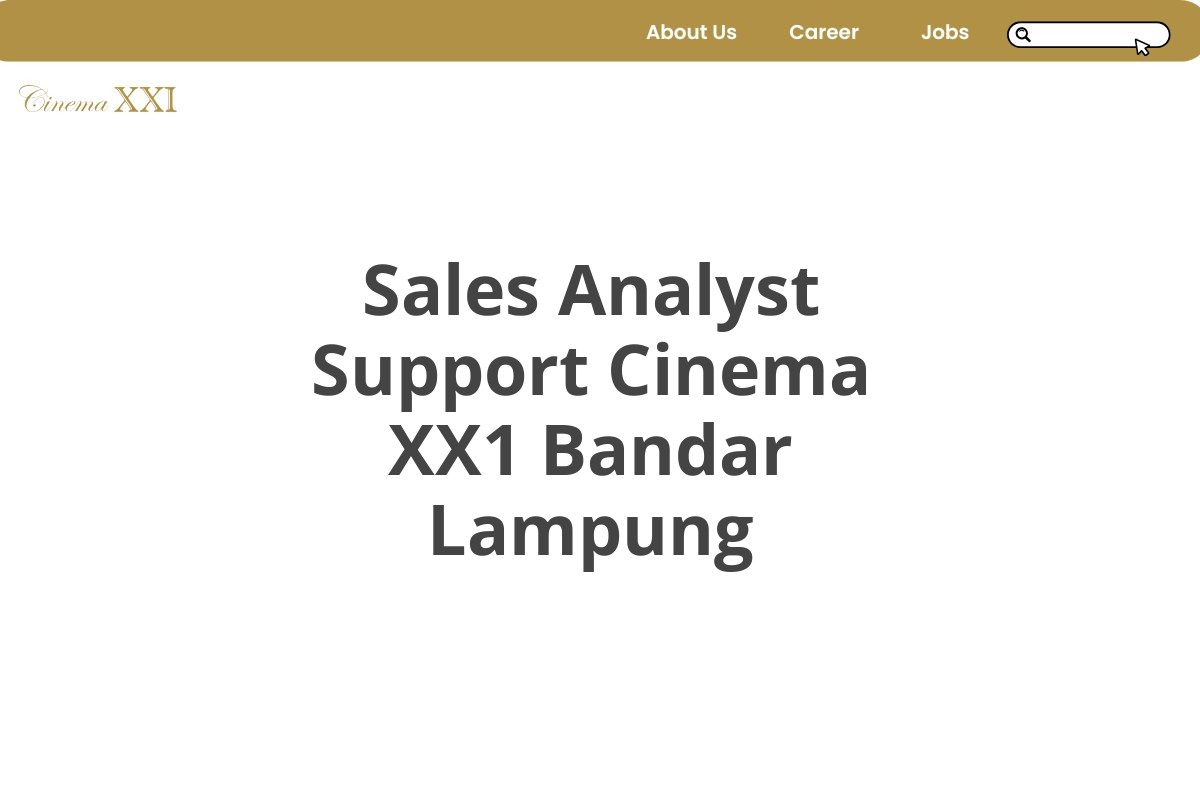 Sales Analyst Support Cinema XX1 Bandar Lampung