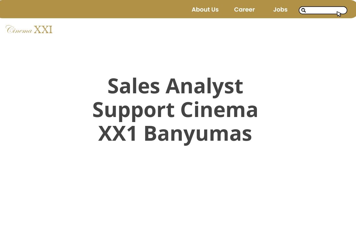 Sales Analyst Support Cinema XX1 Banyumas