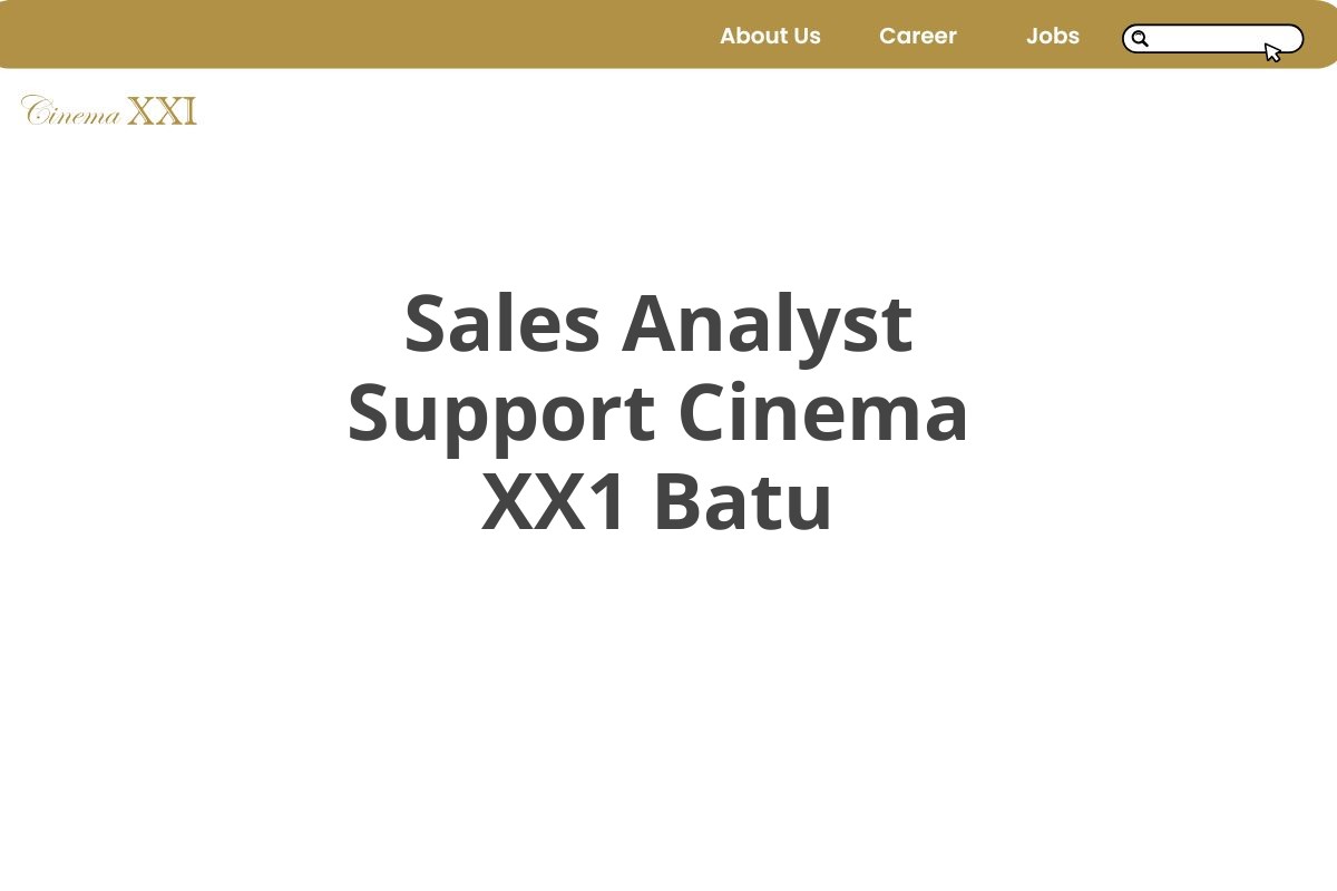 Sales Analyst Support Cinema XX1 Batu