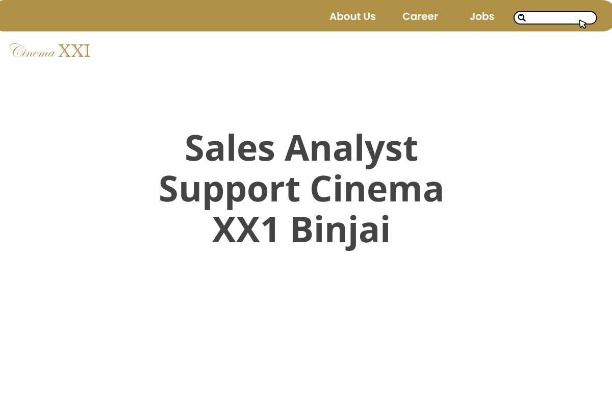 Sales Analyst Support Cinema XX1 Binjai