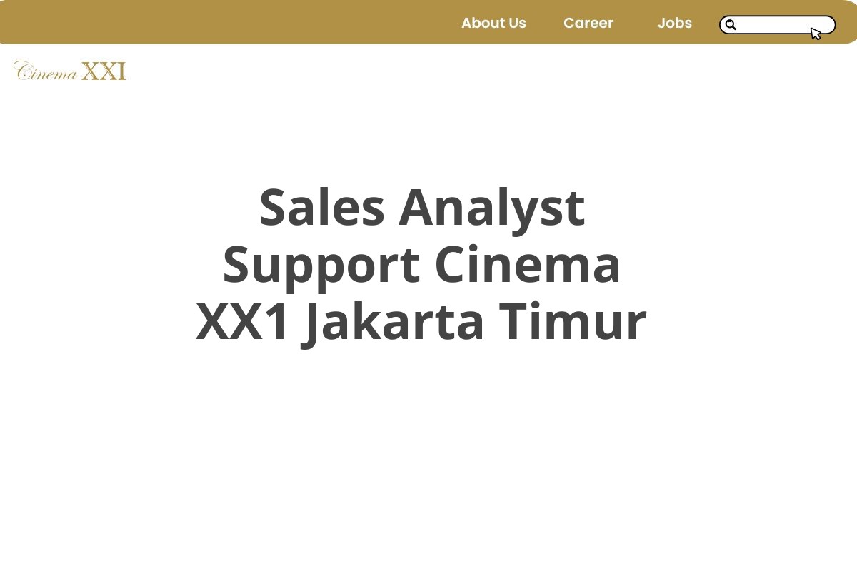 Sales Analyst Support Cinema XX1 Jakarta Timur