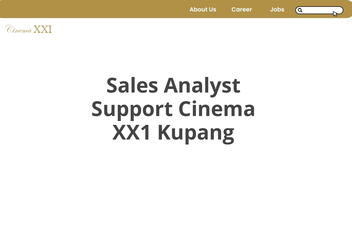 Sales Analyst Support Cinema XX1 Kupang