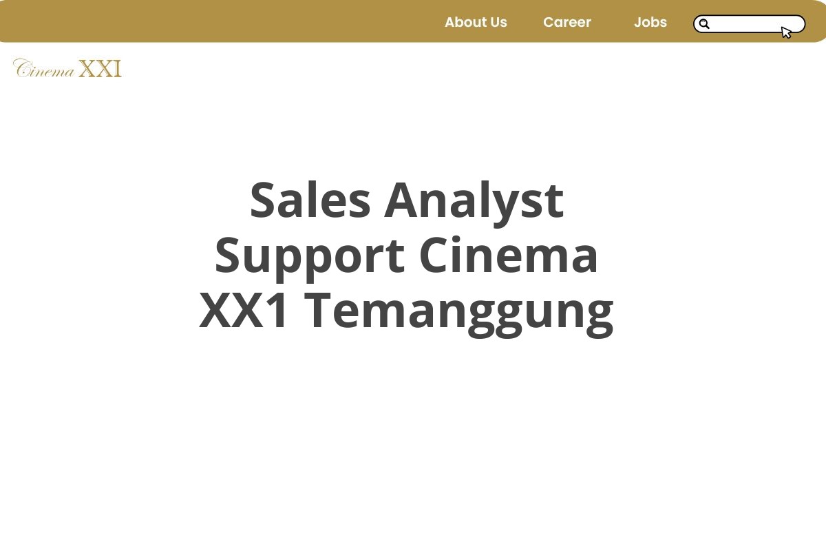 Sales Analyst Support Cinema XX1 Temanggung